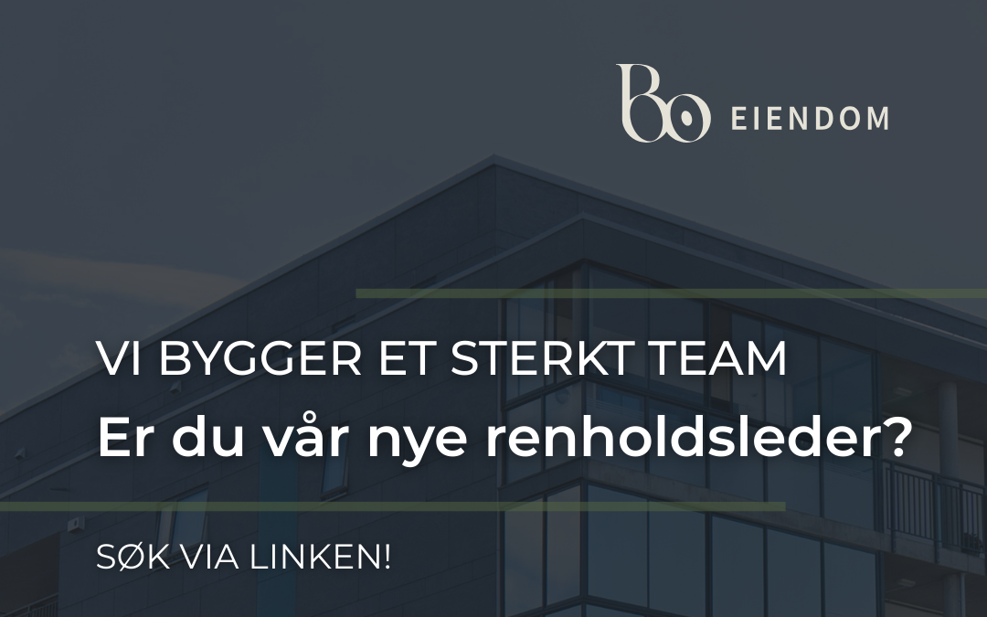Bo Eiendom søker Renholdsleder